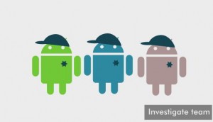 android investigate team